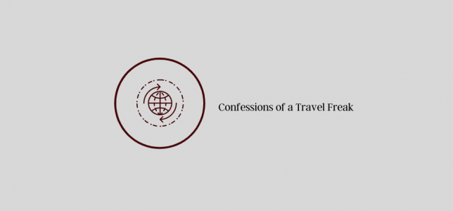 Confessions of a Travel Freak